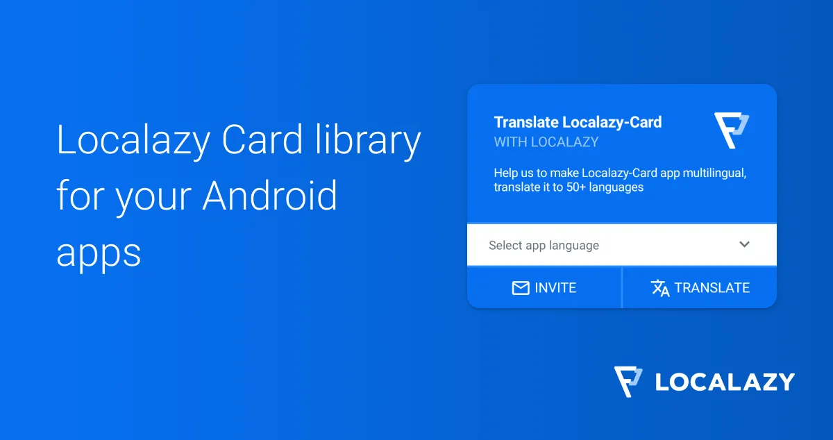 Illustration of Crowdsource translations for your Android app with Localazy Card library
