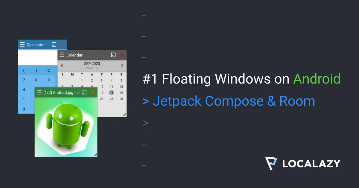 Illustration of #1 Floating Windows on Android: Jetpack Compose & Room