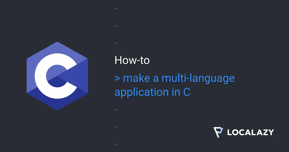Illustration of How to make a multi-language application in C