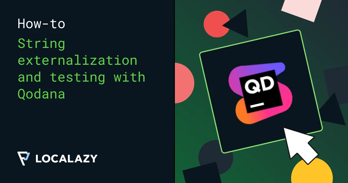 Illustration of i18n Tutorial: String Externalization and Testing with Qodana
