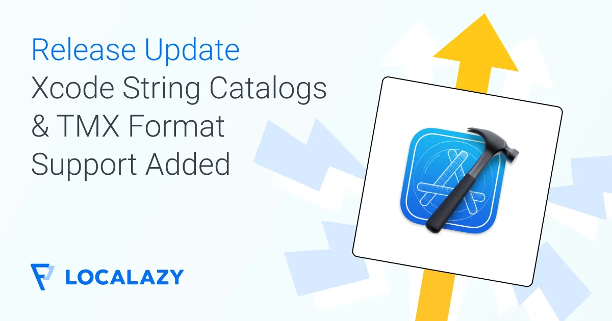 Illustration of Release Update: .xcstrings & .tmx format supported