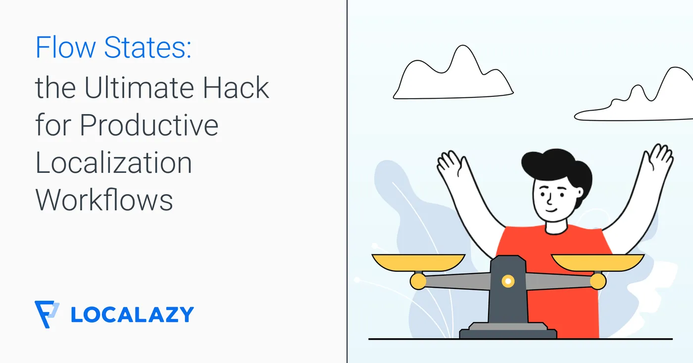 Illustration of Flow states: the ultimate hack for productive localization workflows