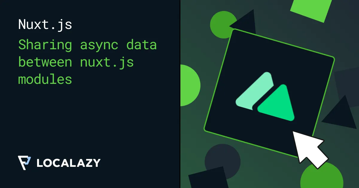 Illustration of Sharing asynchronous data between Nuxt.js modules