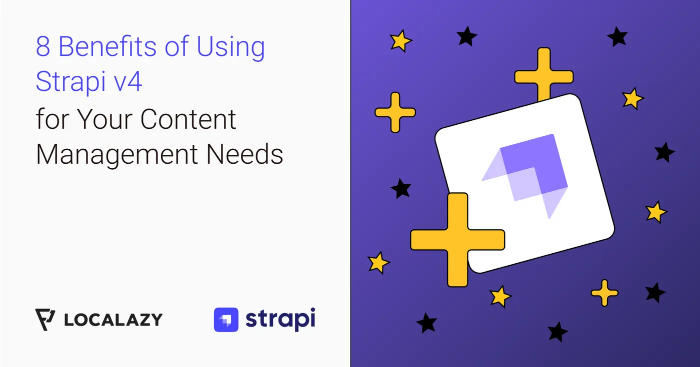 Illustration of 8 benefits of using Strapi v4 for your content management needs