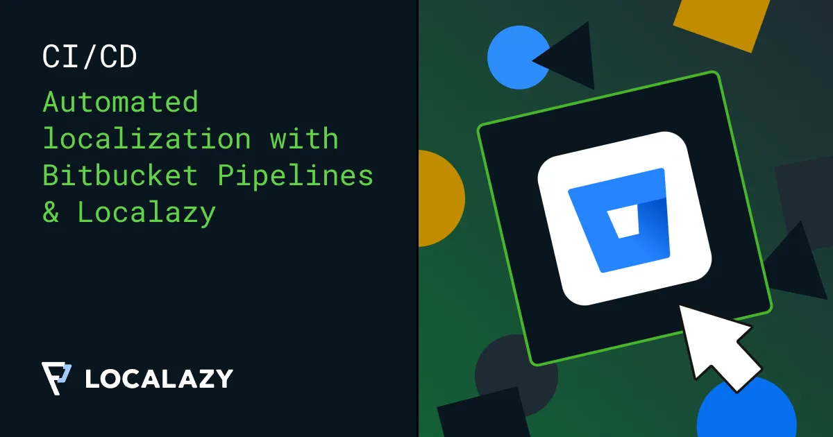 Illustration of Automated Localization: Bitbucket Pipelines ❤ Localazy