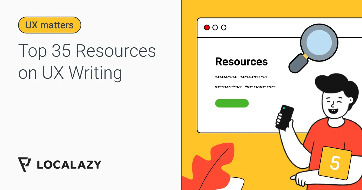 Illustration of Top 35 resources on UX Writing (blogs, books, podcasts, courses)