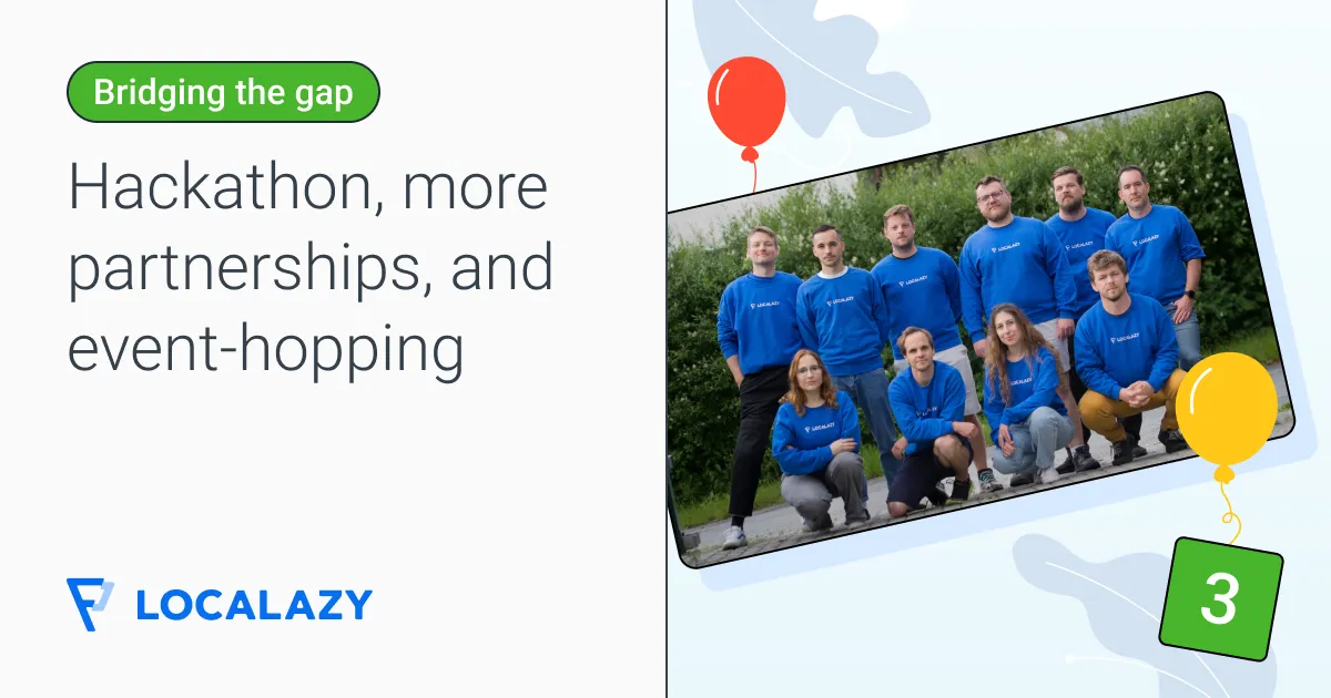 Illustration of Bridging the gap with Localazy #3 | Busy and thriving