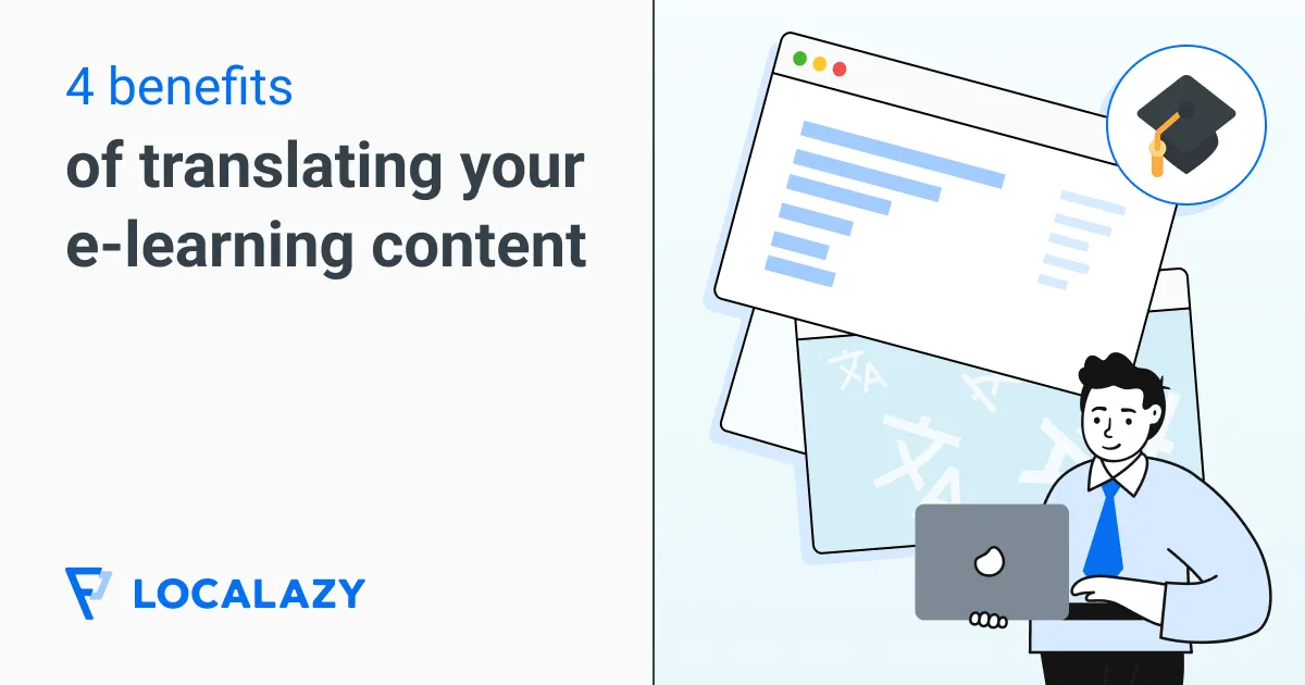 Illustration of 4 benefits of translating your e-learning content (and how to do it easily)