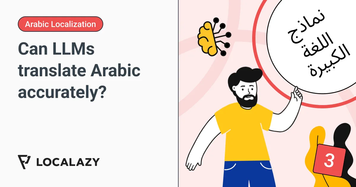 Illustration of Can LLMs translate Arabic accurately? We put 8 of them to the test