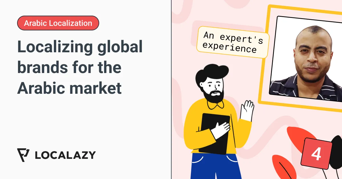 Illustration of What I've learnt localizing for Netflix and other global brands for the Arabic market