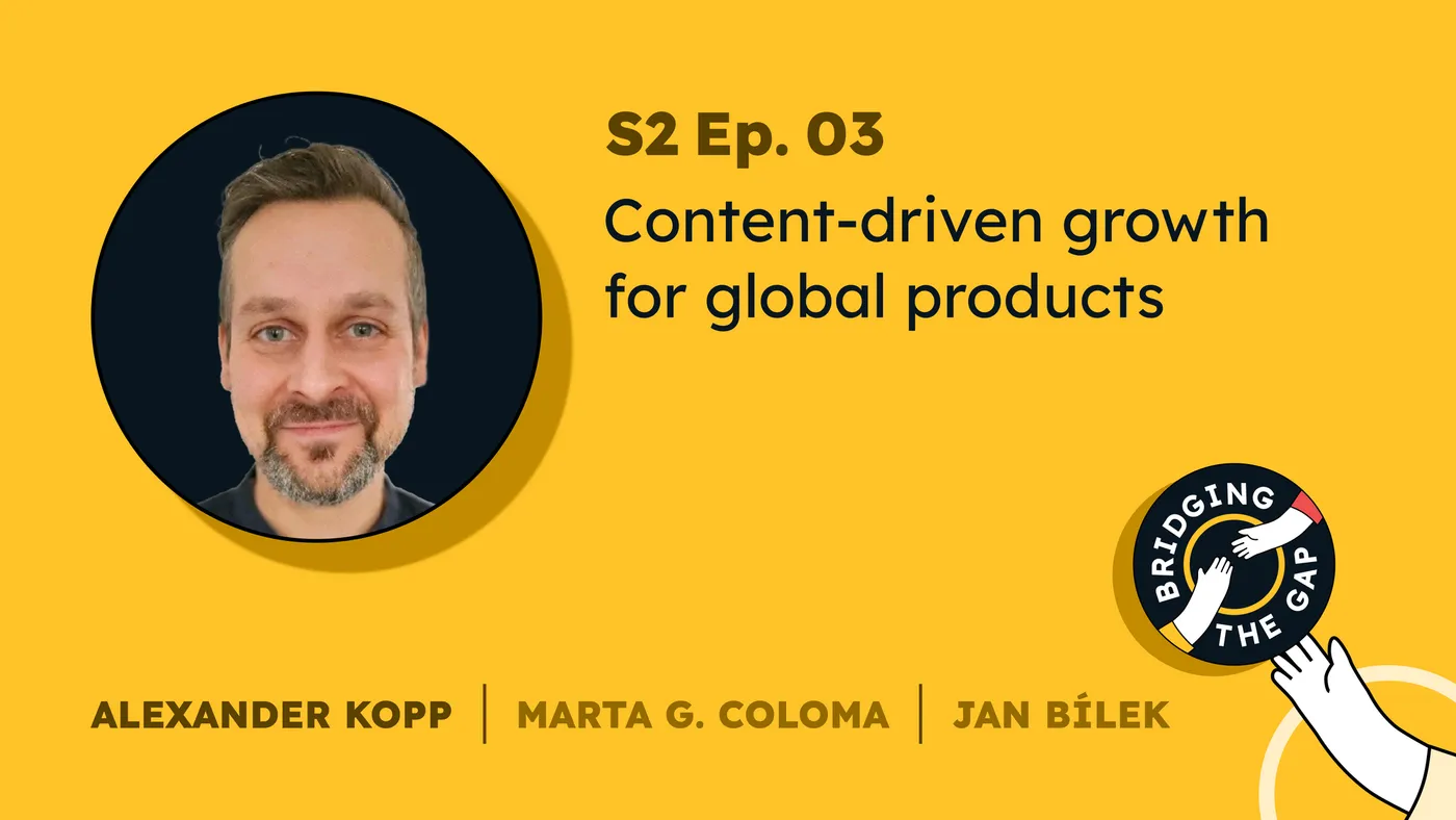Illustration of Content-driven growth: Scale by going multilingual | Bridging the Gap Podcast, S02 EP03