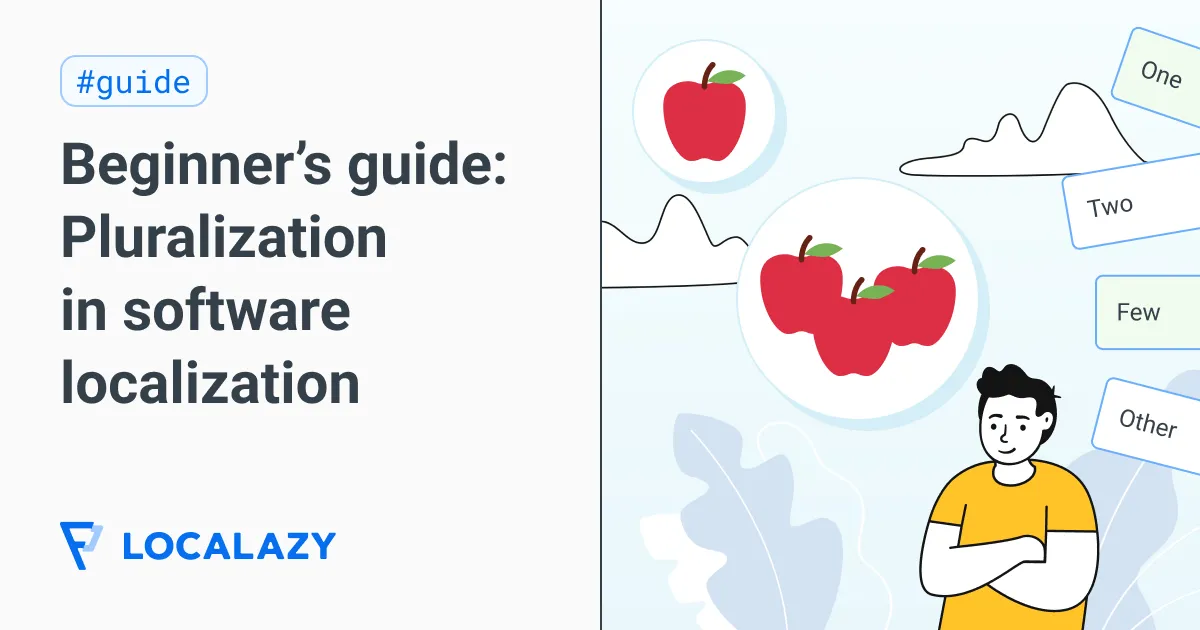 Illustration of A beginner's guide to pluralization in software localization