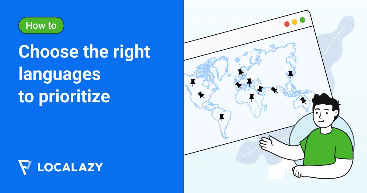 Illustration of How to choose the right languages to prioritize when expanding globally
