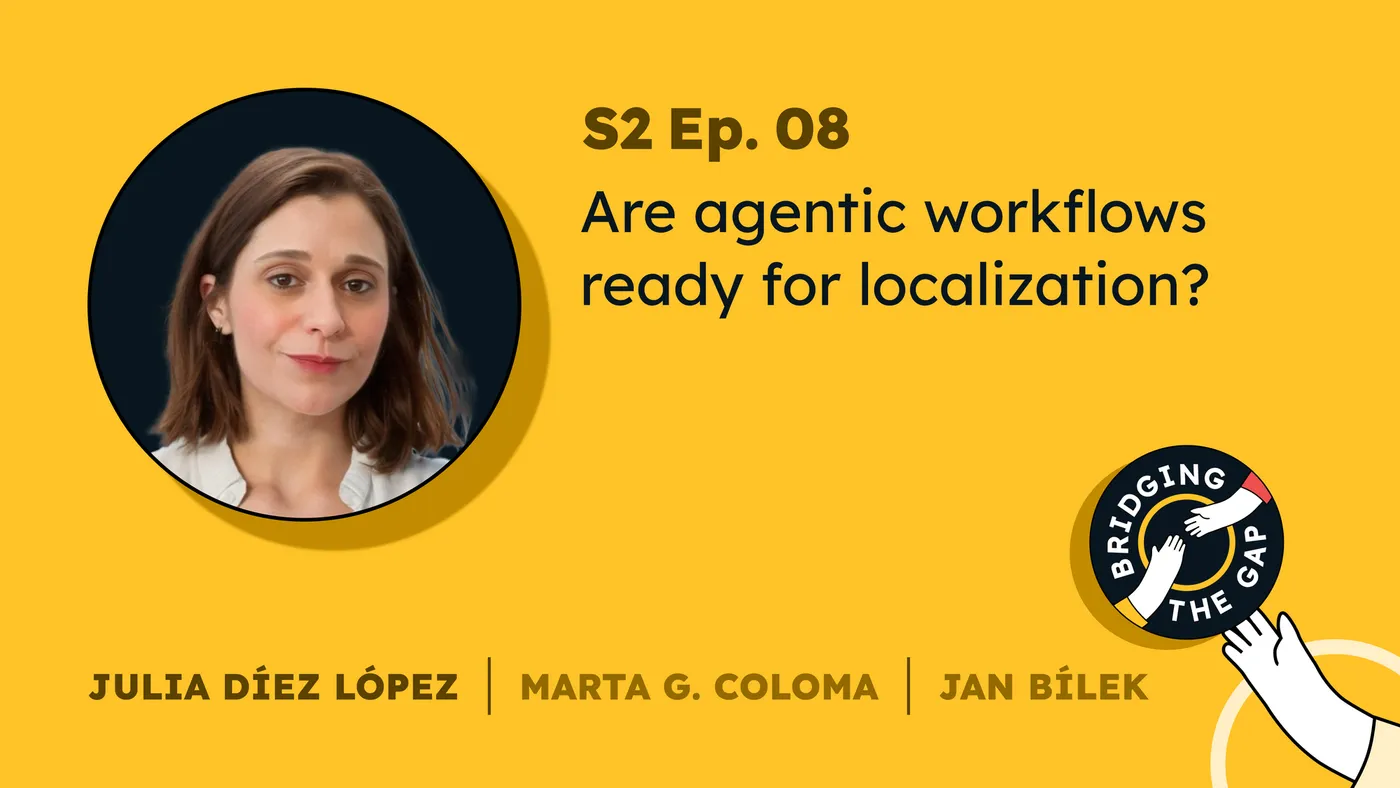 Illustration of Most localization teams aren't ready for AI workflows | Bridging the Gap Podcast, S02 EP08