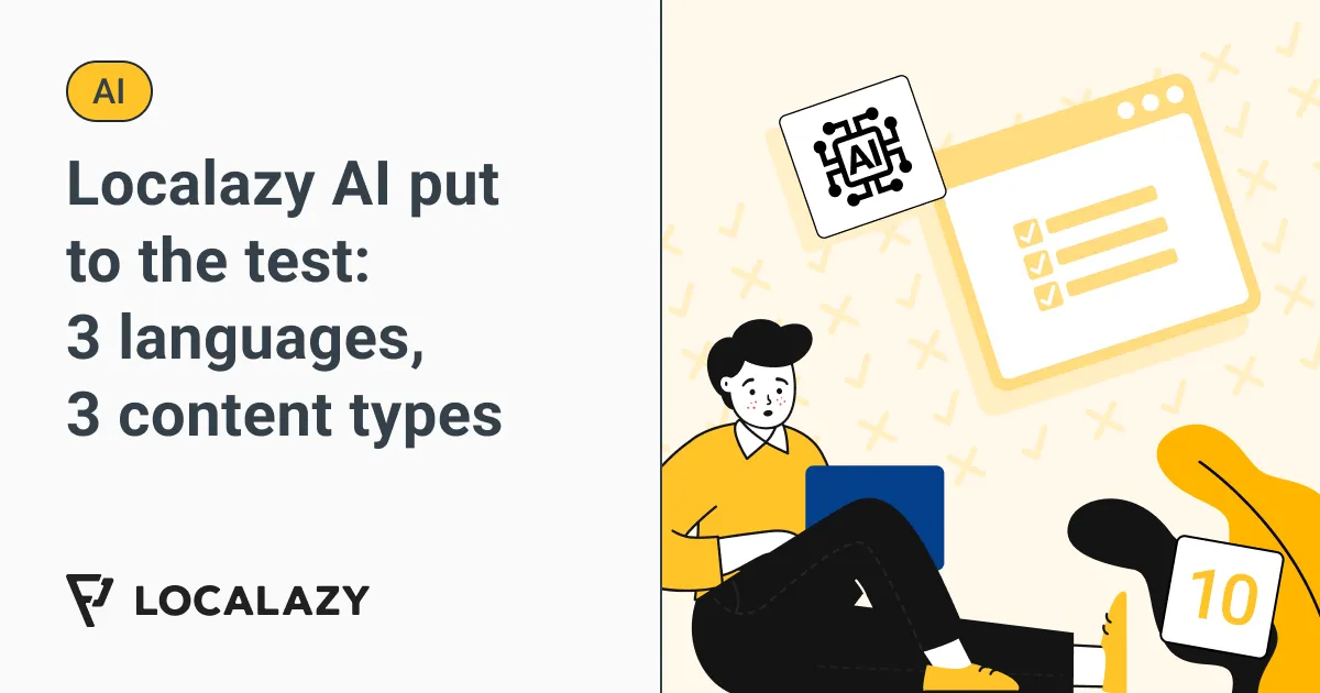 Illustration of Localazy AI put to the test: Style guides, glossaries, and translation quality across 3 content types