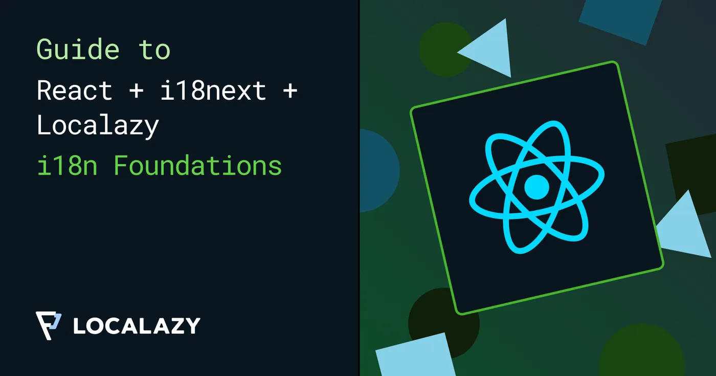Illustration of React + i18next + Localazy | Part 1: i18n Foundations 🏗️