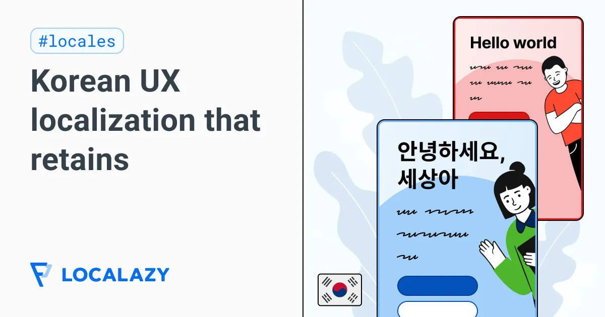 Illustration of Guide to mastering Korean UX localization to drive revenue
