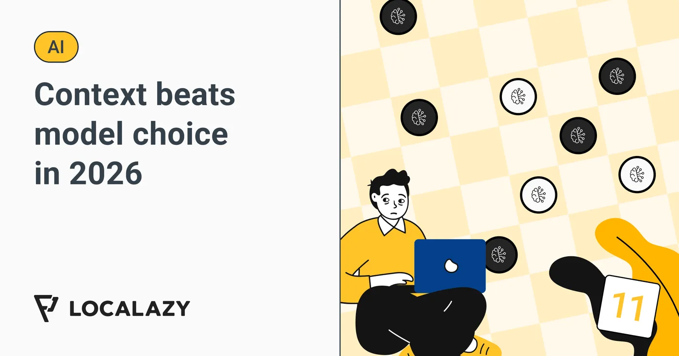 Illustration of The great LLM translation war, pt. 2: Context beats model choice in 2026