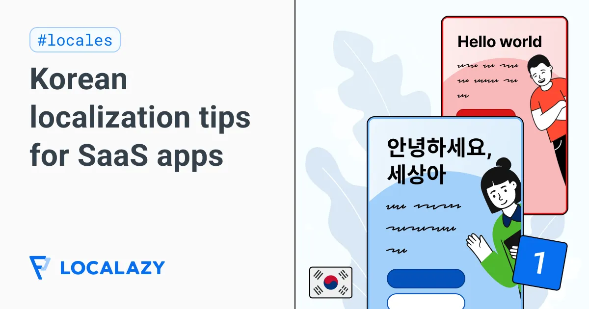 Illustration of Your Korean users can tell you're not Korean (and it costs you 10x revenue)