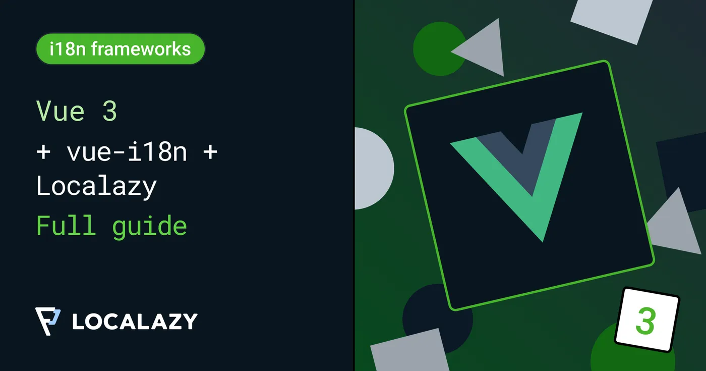 Illustration of How to localize your Vue.js app with vue-i18n and Localazy
