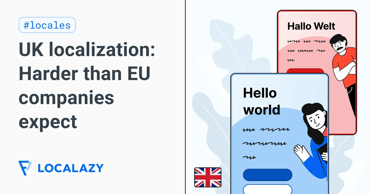 Illustration of UK localization: Why expanding to the UK is harder than EU companies expect