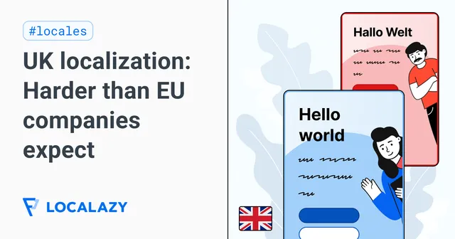Illustration of UK localization: Why expanding to the UK is harder than EU companies expect
