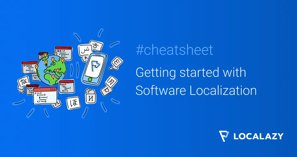 Cheatsheet: Getting started with Software Localization