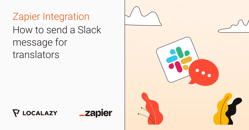 Illustration of How to send a Slack group message for translators using Zapier?