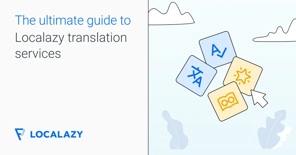 Illustration of The ultimate guide to Localazy's Human translation services