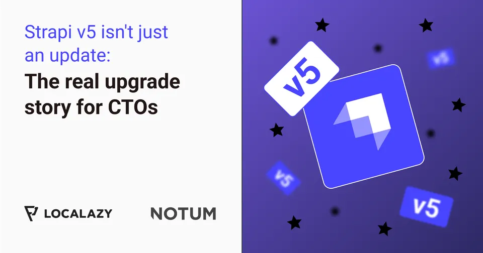 Illustration of Strapi v5 isn't just an update: The real upgrade story for CTOs