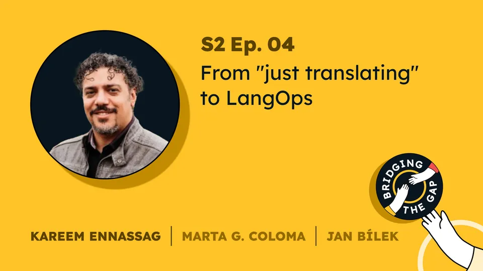 Illustration of Having language support from the beginning pays off | Bridging the Gap Podcast, S02 EP04