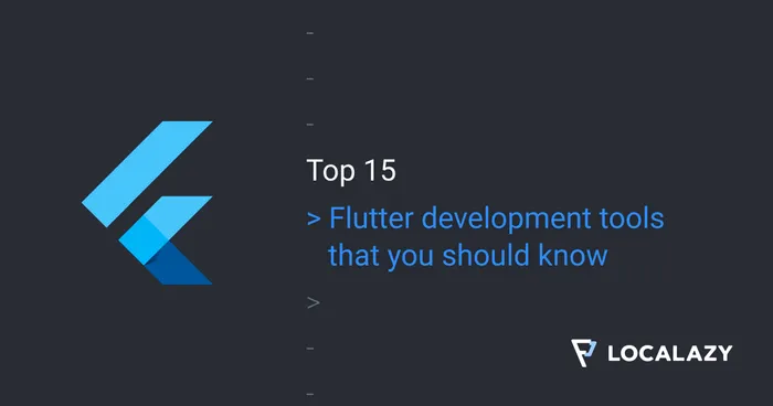 Top 15 Flutter Tools that you should know
