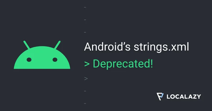 Android's strings.xml: Deprecated!