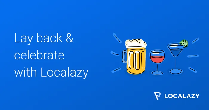 Lay back and celebrate with Localazy