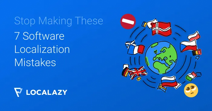 Stop making these 7 software localization mistakes