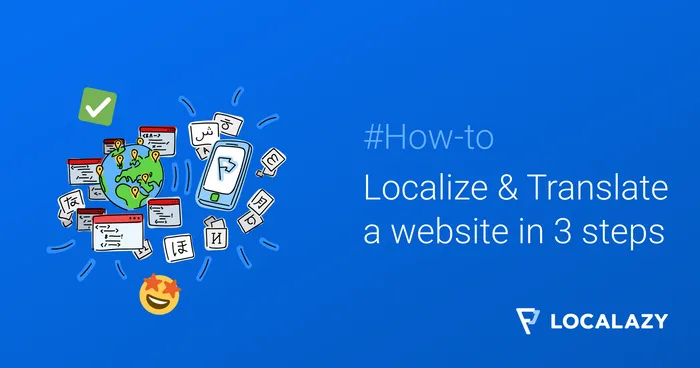 How to localize & translate your website in three steps with Localazy?