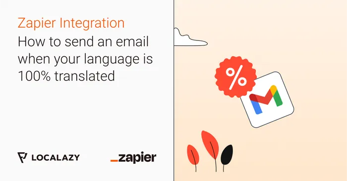 How to send an e-mail when language is 100% translated in Localazy using Zapier