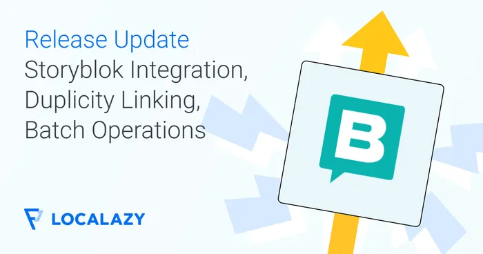 Release Update: Storyblok Integration, Duplicity Linking, and more!