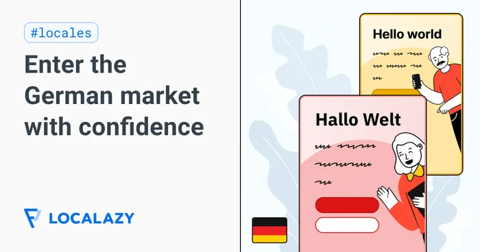 German localization fundamentals: Enter this prosperous European market with confidence