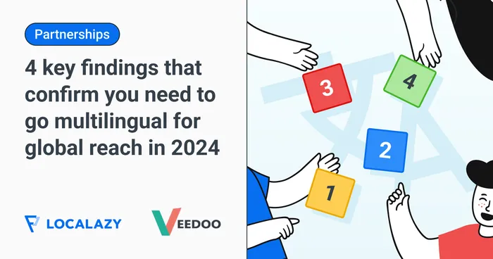 4 key findings that confirm you need to go multilingual for global reach in 2024