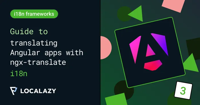 Illustration of Guide to translating Angular apps with ngx-translate | Part 3: i18n 🌎