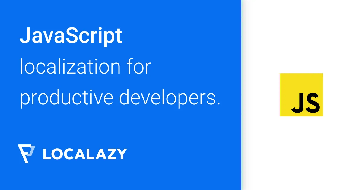 i18n and localization for JavaScript powered apps – Localazy