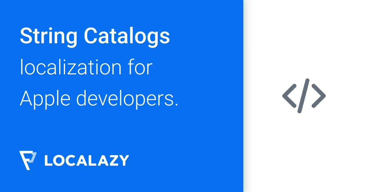 i18n and localization for Xcode String Catalogs powered apps Localazy