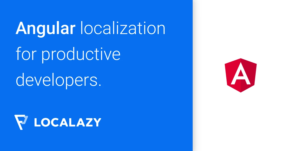 i18n and localization for Angular powered apps – Localazy