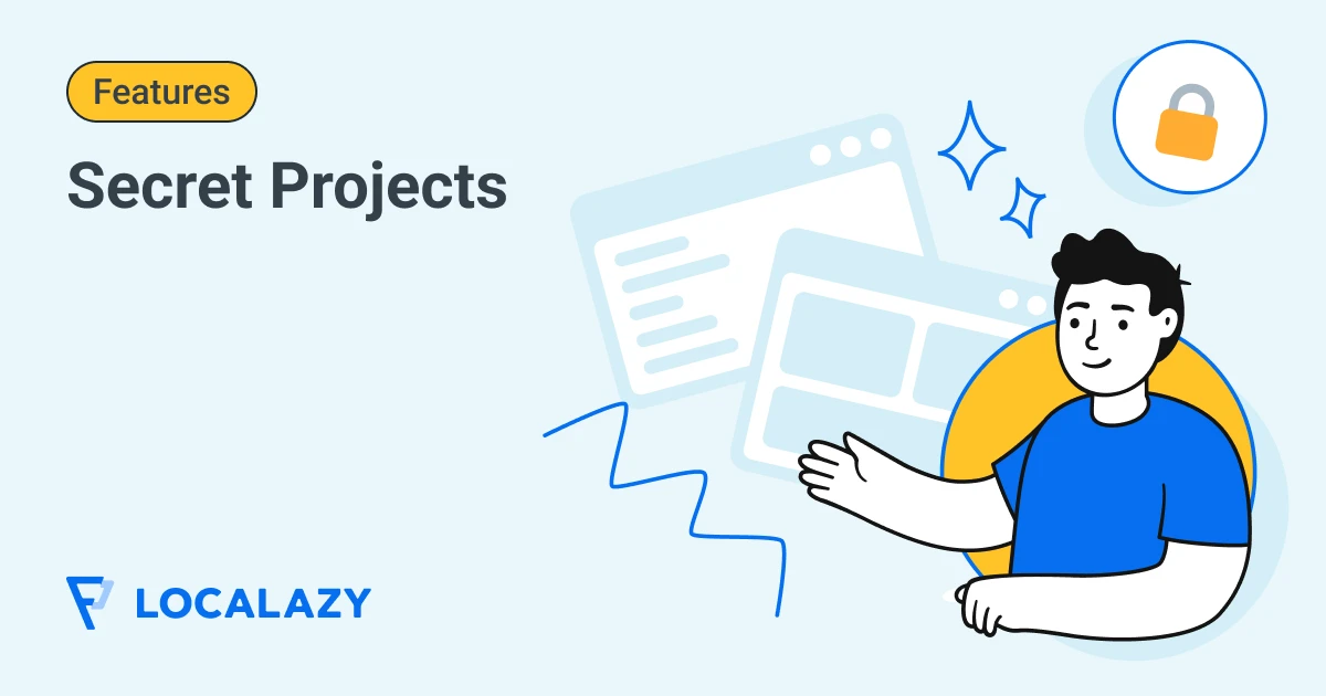Secret Projects Feature | Localazy