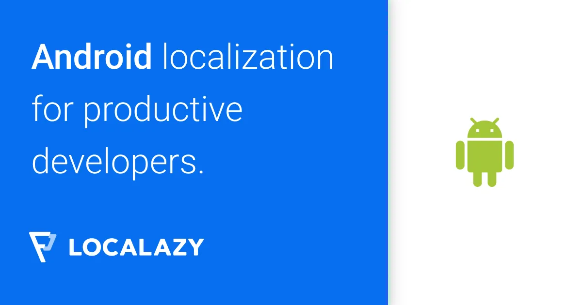 i18n and localization for Android powered apps – Localazy